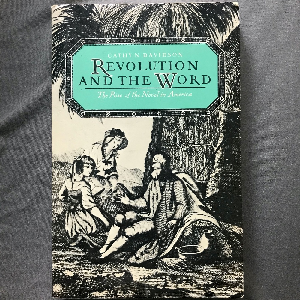 Revolution and the Word: Rise of the Novel